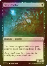 [FOIL] 包囲ゾンビ/Siege Zombie 【英語版】 [INR-黒C]