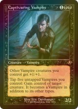 [FOIL] 蟲惑的な吸血鬼/Captivating Vampire (旧枠) 【英語版】 [INR-黒R]