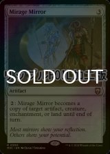 [FOIL] 蜃気楼の鏡/Mirage Mirror (リップル・フォイル仕様) 【英語版】 [M3C-灰R]