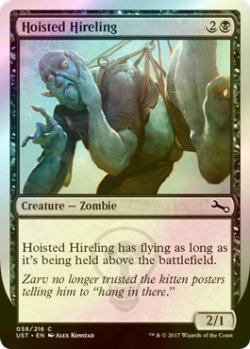 画像1: [FOIL] Hoisted Hireling 【英語版】 [UST-黒C]