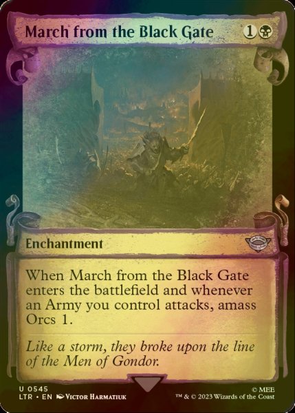 画像1: [FOIL] 黒門からの出撃/March from the Black Gate (ショーケース版) 【英語版】 [LTR-黒U] (1)