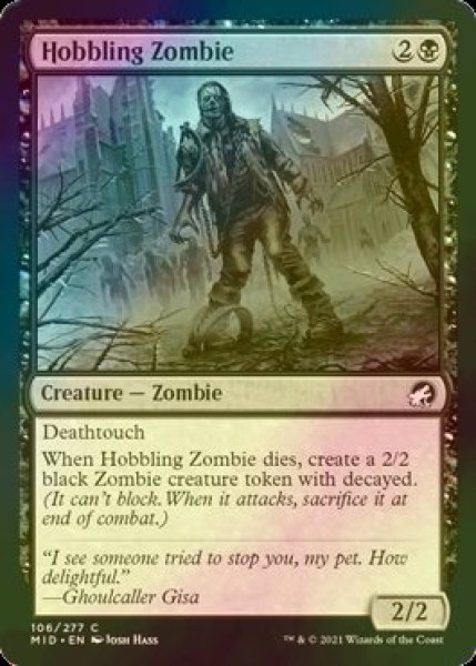 画像1: [FOIL] 引きずり足のゾンビ/Hobbling Zombie 【英語版】 [MID-黒C] (1)