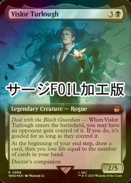 画像1: [FOIL] ヴィスラー・ターロー/Vislor Turlough No.968 (拡張アート版・サージ仕様) 【英語版】 [WHO-黒R] (1)